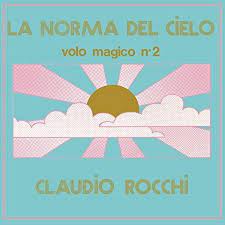 

Claudio Rocchi La Norma Del Cielo, La Norma Del Cielo
