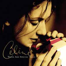 CELINE DION These Are Special Times