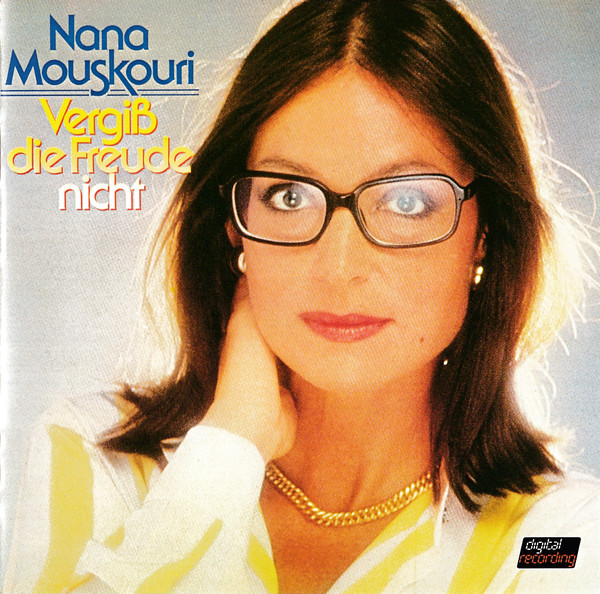 Nana Mouskouri: Vergiss Die Freude Nicht (1 CD)
