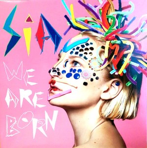 Sia - We Are Born - Vinyl