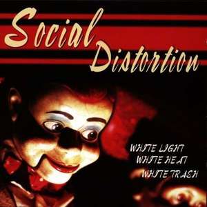 Social Distortion - White Light, White Heat, White Trash - Vinyl