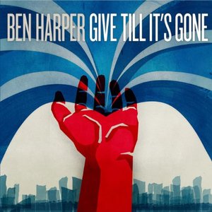 Ben Harper - Give Till It'S Gone - Vinyl\ Printed in USA