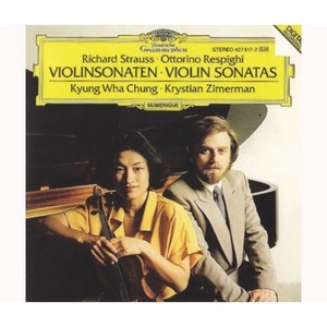 Strauss / Respighi - Sonatas For Violin and Piano