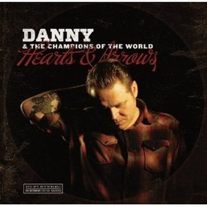 Danny and The Champions Of The World: Hearts and Arrows (180g) (Limited Edition)