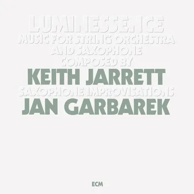 

JAN GARBAREK Luminessence, Luminessence