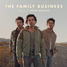 

Jonas Brothers The Family Business, The Family Business