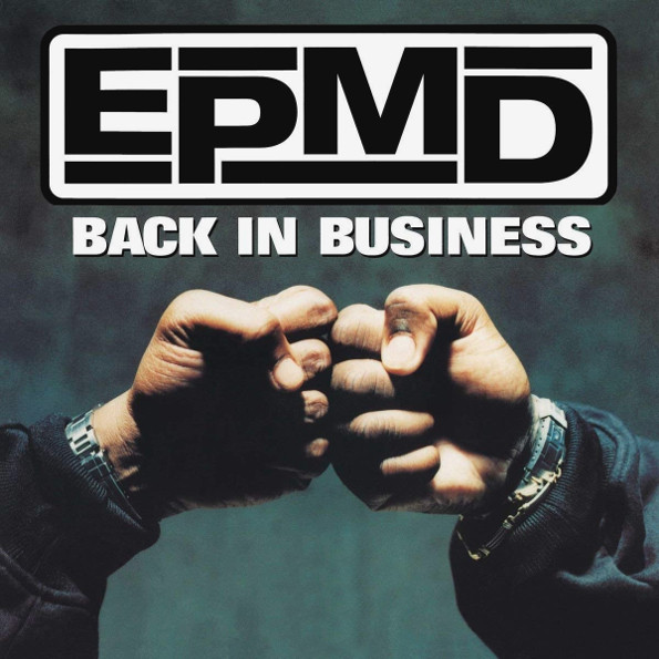 

EPMD Back In Business, Back In Business