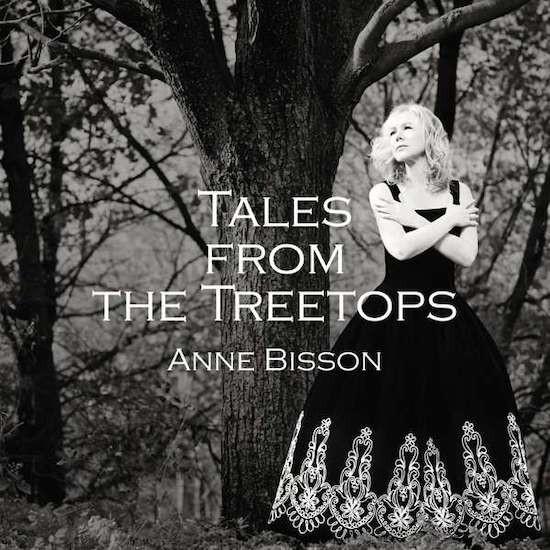 

Anne Bisson Tales From The Treetops, Tales From The Treetops