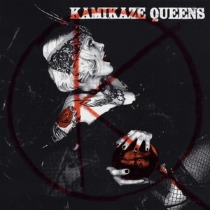 KAMIKAZE QUEENS - Voluptuous Panic!