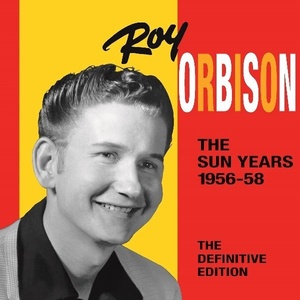 Roy Orbison: The Sun Years 1956-58 - The Definitive Edition (180g)