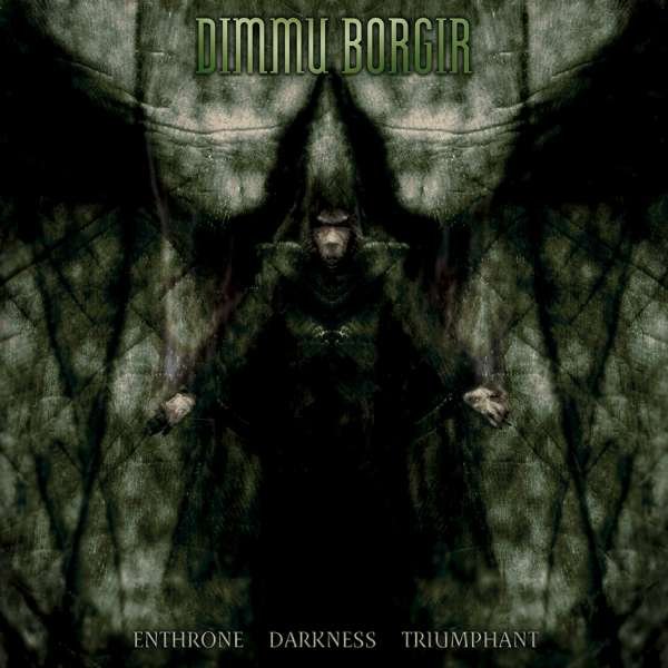 

Dimmu Borgir Enthrone Darkness Triumphant (2LP), Enthrone Darkness Triumphant (2LP)