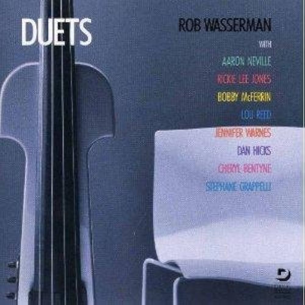 

Rob Wasserman Duets, Duets