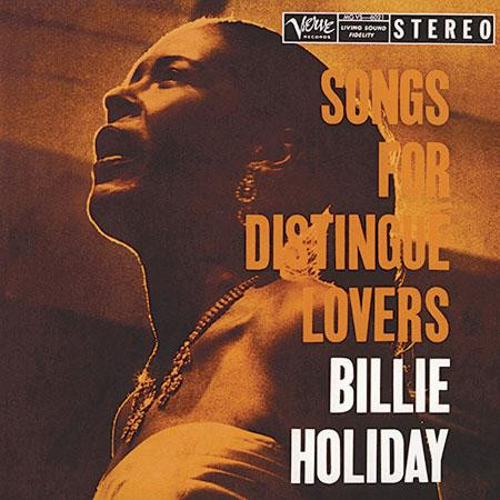 

Billie Holiday Songs For Distingue Lovers, Songs For Distingue Lovers