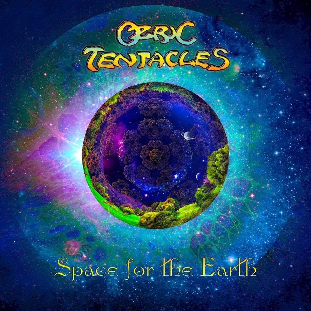 Ozric Tentacles Space For The Earth