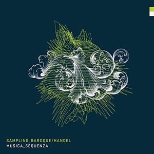 Musica Sequenza: Sampling Baroque Handel Vinyl LP