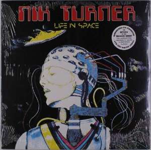 

TURNER, NIK - Life In Space, 1 LP