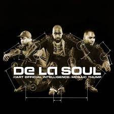 

De La Soul Art Official Intelligence: Mosaic Thump, Art Official Intelligence: Mosaic Thump
