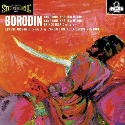 

Ernest Ansermet Borodin: Symphonies Nos.2 & 3, Borodin: Symphonies Nos.2 & 3