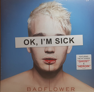 Badflower: OK, I'm Sick LP