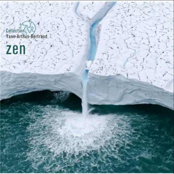 

Collection Yann Arthus Bertrand Zen, Zen