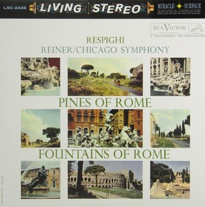 

Fritz Reiner: Respighi-Pines of Rome / Fountains of Rome, 1 LP