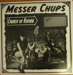 Messer Chups - Church Of Reverb - Черный винил 140 грамм