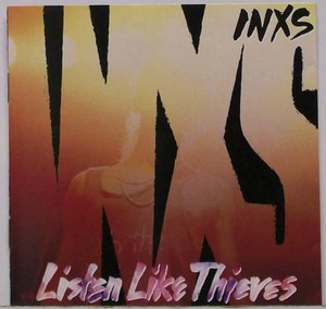 INXS - Listen Like Thieves - 180 gram vinyl
