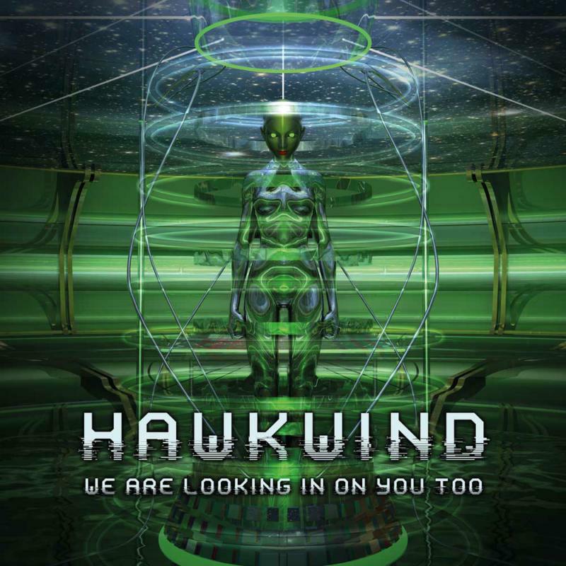 

Hawkwind We Are Looking In On You Too, We Are Looking In On You Too