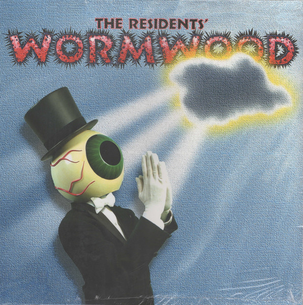 

The Residents Wormwood, Wormwood