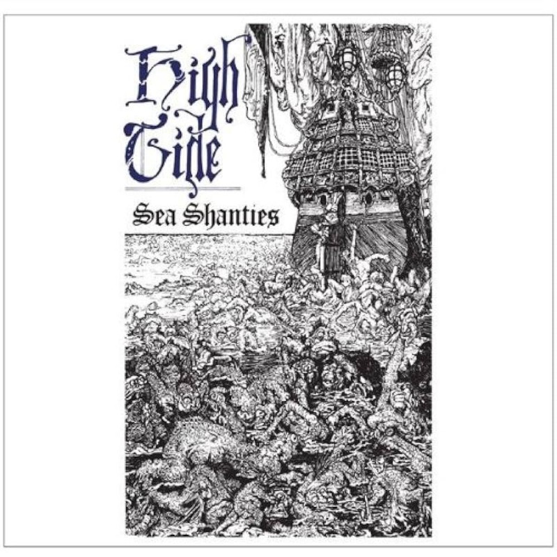 

High Tide Sea Shanties, Sea Shanties