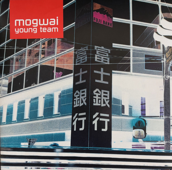 

Mogwai Mogwai Young Team, Mogwai Young Team