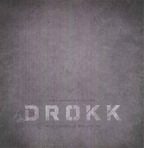 OST Drokk (Geoff Barrow and Ben Salisbury)