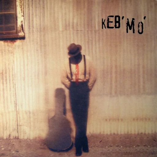 

Keb' Mo' Keb' Mo', Keb' Mo'