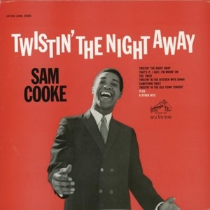 Sam Cooke: Twistin' The Night Away (remastered) (180g)