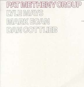 Pat Metheny - Pat Metheny Group - Vinyl