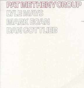 

Pat Metheny - Pat Metheny Group - Vinyl, 1 LP