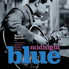 

Kenny Burrell Midnight Blue, Midnight Blue