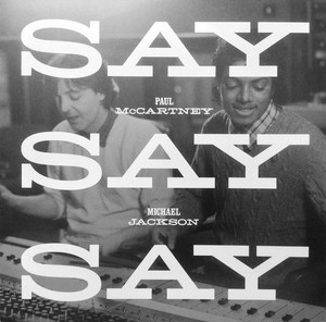 Mccartney Paul & Jackson Michael: Say Say Say