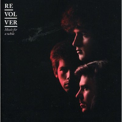 

REVOLVER - Music For A While (1 CD)