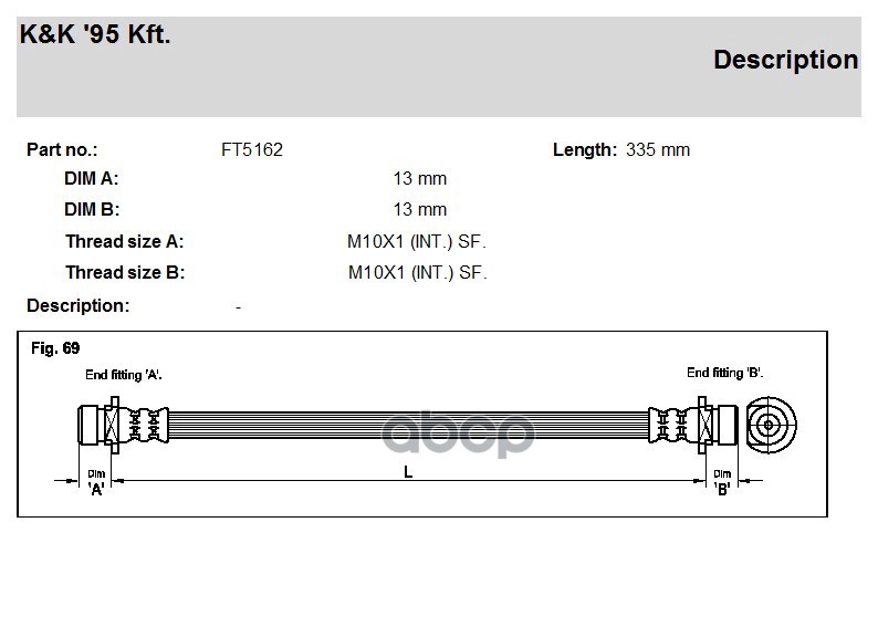 

Шланг Тормозной Honda Jazz (Gd) 1.2 1.4 03.02- K&K Ft5162