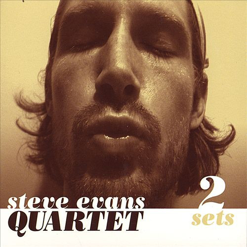 Steve Evans Quartet ?– 2 Sets (1 CD)