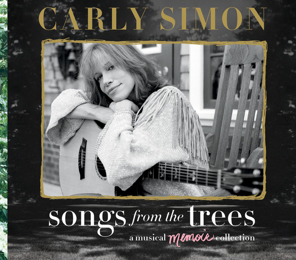 Carly Simon: Songs From The Trees (A Musical Memoir Collection) (2CD) (2 CD)