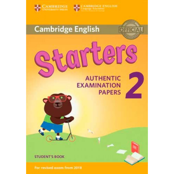 фото Книга cambridge english. starters authentic examination papers 2. student's book. (for .. cambridge university press