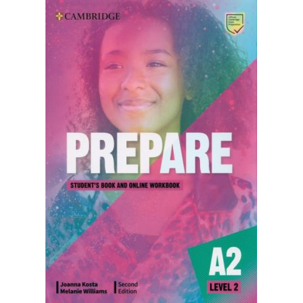 

Prepare. Level 2. Student's Book and Online Workbook. Kosta J., Williams M.