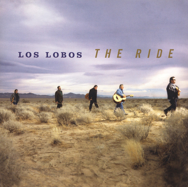 

Los Lobos – The Ride (1 CD)