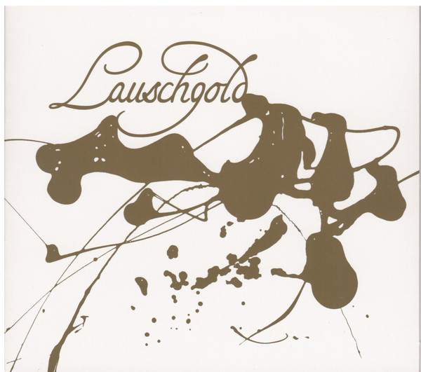 Lauschgold: Lauschgold (1 CD)