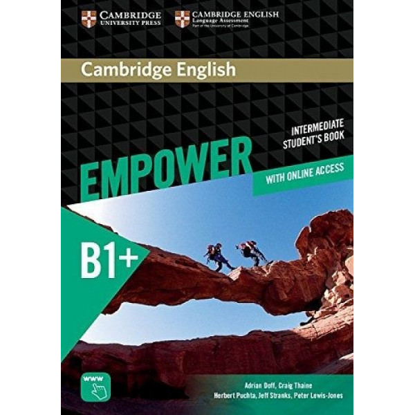 

Cambridge English. Empower. B1+ Intermediate. Student's Book with Online Access