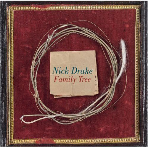 

Nick Drake: Family Tree (1 CD)