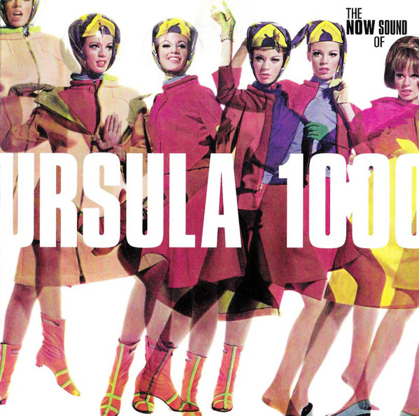 The Now Sound Of Ursula 1000 (1 CD)