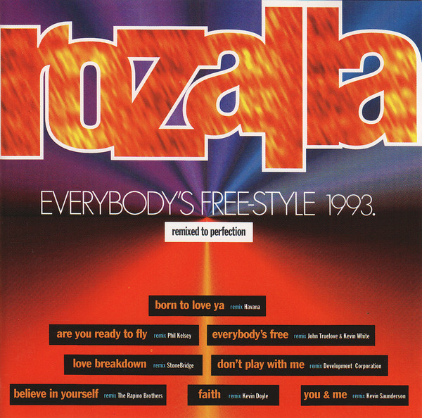 

Rozalla: Everybody's free-style 1993-Remixed to perfection (1 CD)
